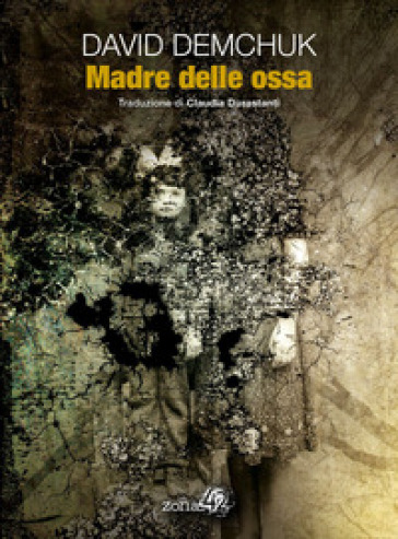 Madre Delle Ossa