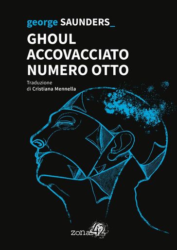Ghoul Accovacciato Numero Otto