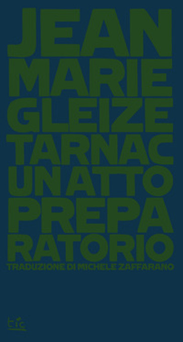 Tarnac. Un atto preparatorio