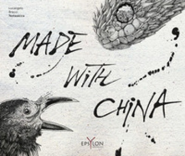 Made with china. Ediz. illustrata