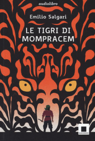 Le tigri di Mompracem. Ediz. ad alta leggibilità. Con audiolibro