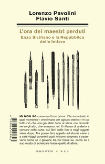 L'ora dei maestri perduti. Enzo Siciliano e la Repubblica delle lettere
