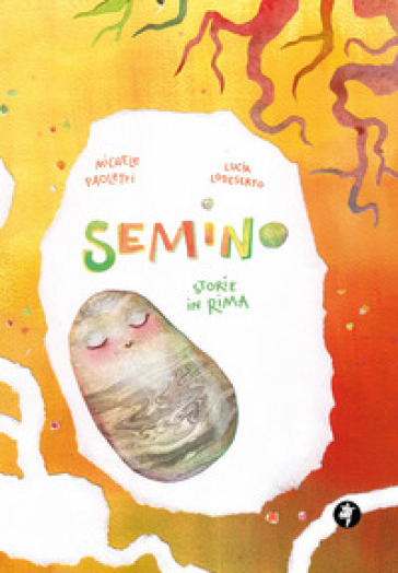 Semino. Storie in rima. Ediz. illustrata