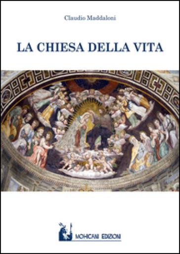 La chiesa della vita