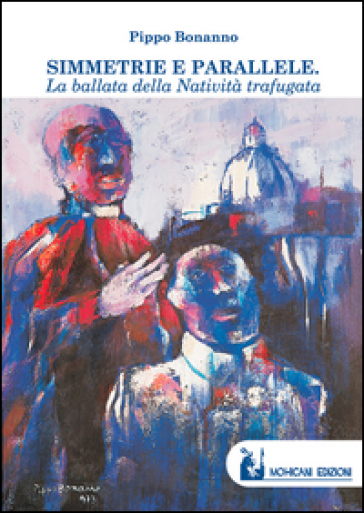 Simmetrie e parallele. La ballata della natività trafugata