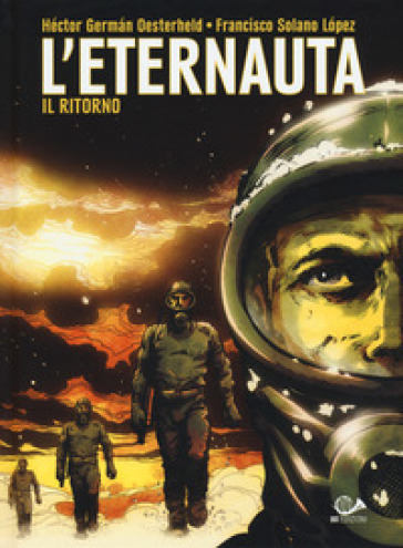 L'eternauta. Il ritorno