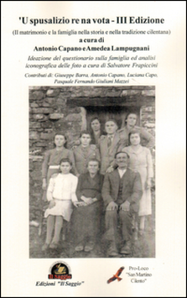 U spusalizio re na vota». Il matrimonio nella storia e nella tradizione cilentana cilentana