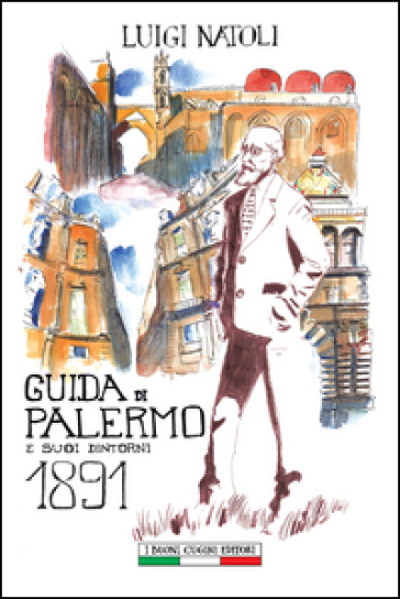 Guida di Palermo e suoi dintorni 1891