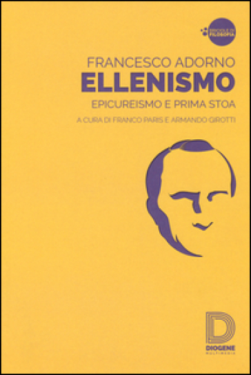 Ellenismo. Epicureismo E Prima Stoa