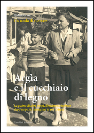 Argìa e il cucchiaio di legno