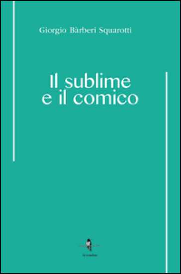 Il sublime e il comico