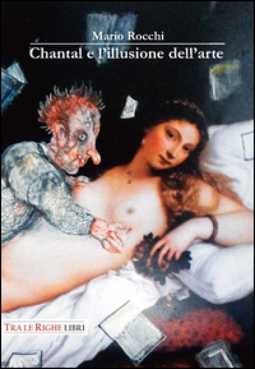 Chantal e l'illusione dell'arte