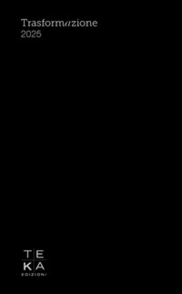 TekAgenda 2025. Trasformazione