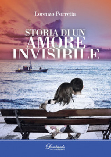Storia di un amore invisibile