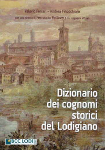 Dizionario Dei Cognomi Storici Del Lodigiano