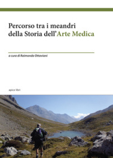 Percorso tra i meandri della storia dell'arte medica