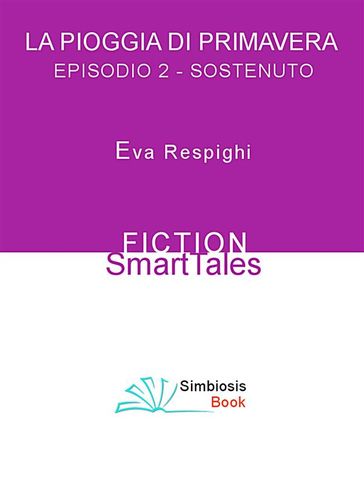 La Pioggia di Primavera - Episodio 2