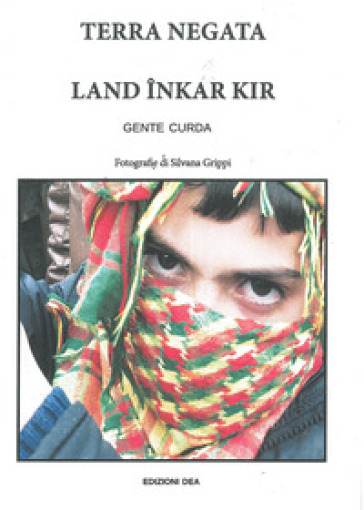 Terra negata. Gente curda