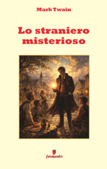 Lo straniero misterioso