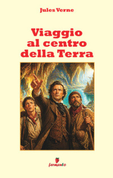 Viaggio al centro della terra