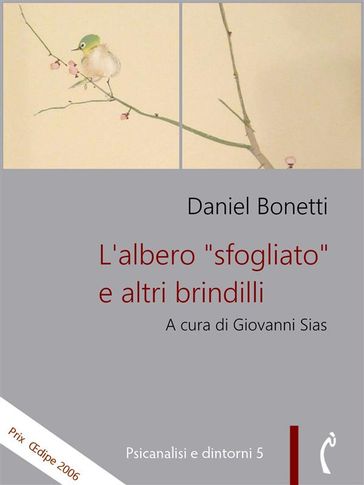 L'albero "sfogliato" e altri brindilli
