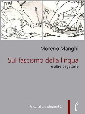 Sul fascismo della lingua e altre bagattelle
