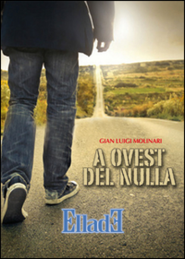 A Ovest Del Nulla