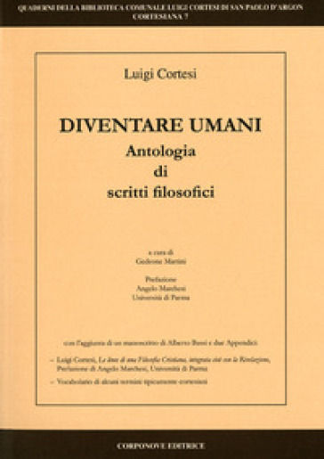 Diventare umani. Antologia di scritti filosofici