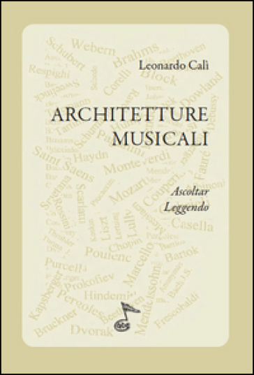 Architetture musicali. Ascoltar leggendo