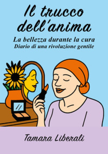 Il trucco dell'anima