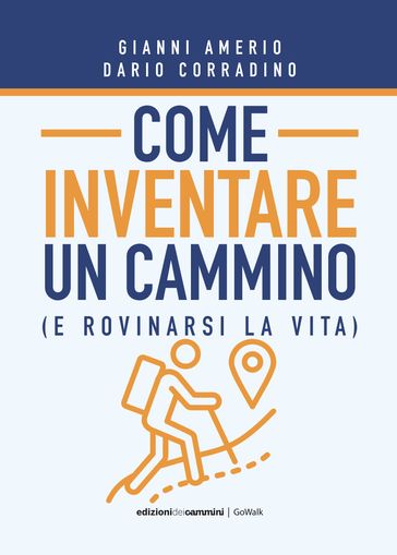 Come inventare un cammino