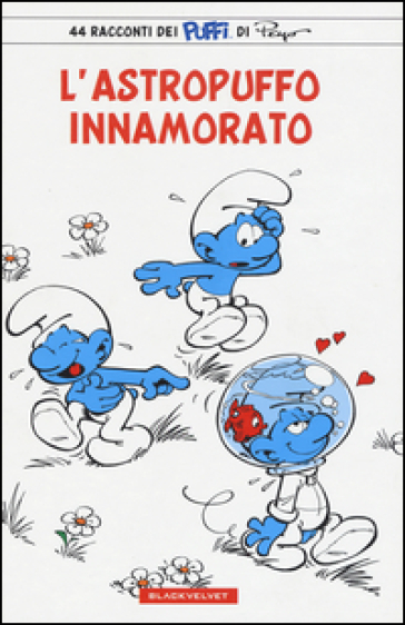 L'astropuffo Innamorato. I Puffi