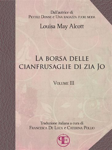 La borsa delle cianfrusaglie di Zia Jo (Vol. III)