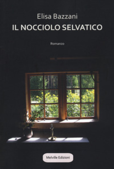 Il nocciolo selvatico