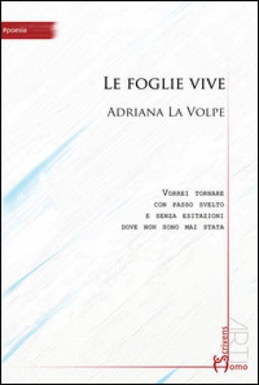 Le foglie vive