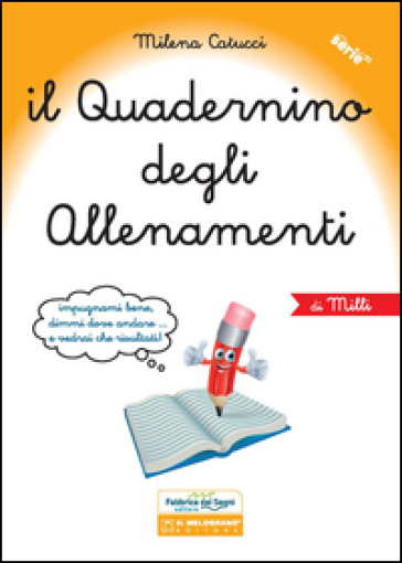 Il quadernino degli allenamenti. Per la Scuola elementare