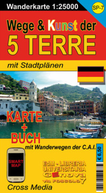SP 7 Wege &amp; Kunst der Cinque Terre 1:25.000