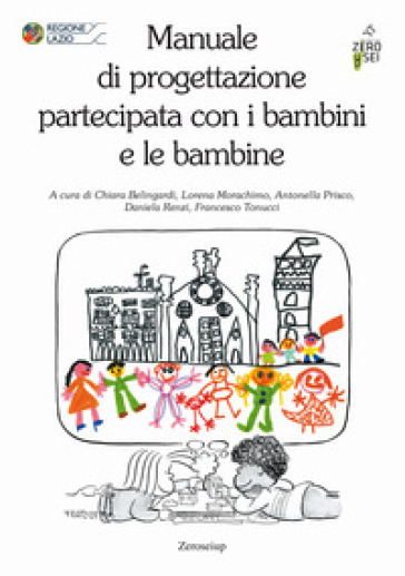 Manuale Di Progettazione Partecipata Con I Bambini E Le Bambine