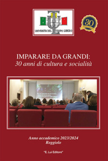 Imparare da grandi. 30anni di cultura e società