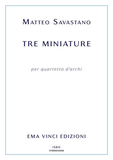 Tre miniature per quartetto d'archi