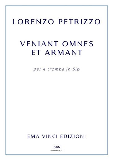 Veniant omnes et armant