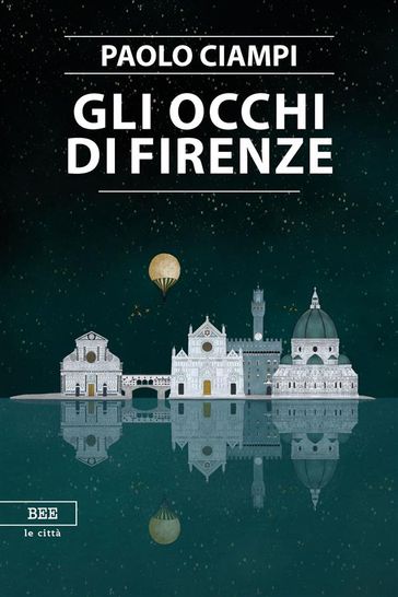 Gli occhi di Firenze