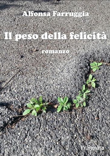 Il peso della felicità