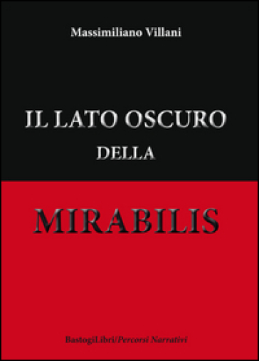 Il lato oscuro della mirabilis