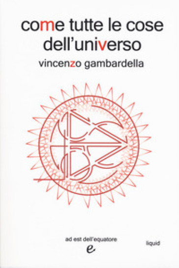 Come Tutte Le Cose Dell'universo