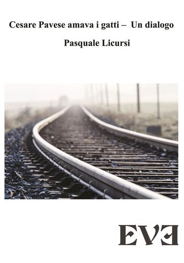 Cesare Pavese amava i gatti - Un dialogo