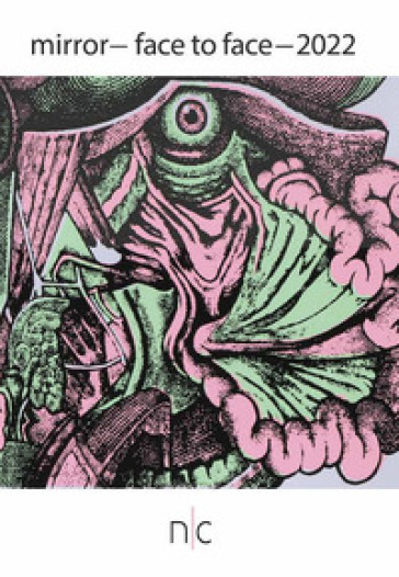 Mirror-face to face-2022. Italian and Dutch Artists exhibition. Ediz. illustrata