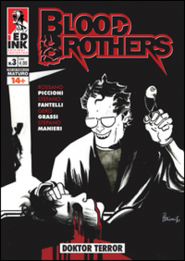 Blood brothers. Vol. 3: Doktor terror