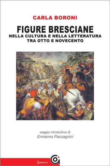 Figure bresciane nella cultura e nella letteratura tra Otto e Novecento