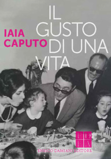 Il Gusto Di Una Vita